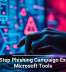 Two-Step Phishing Campaign Exploits Microsoft Tools